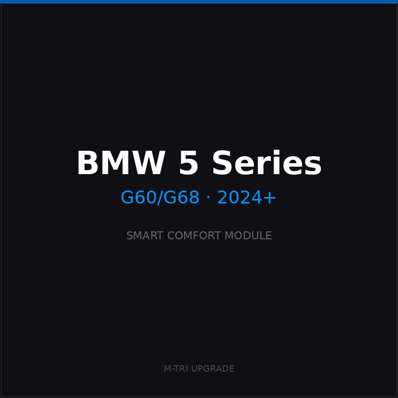 BMW Smart Comfort Module — 5 Series — G60/G68 (2024+)