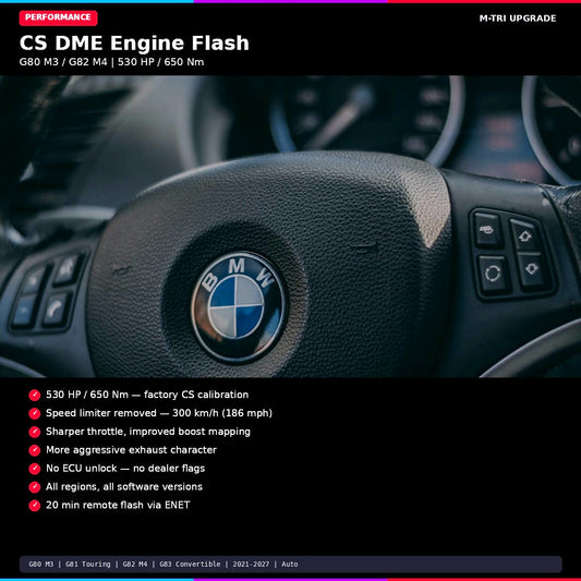 BMW CS DME Engine Flash - G80 M3 / G82 M4 (530 HP)