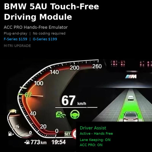 BMW Hands-Free Driving Module TJA / ACC PRO Touch-Free Steering Wheel Emulator (5AU / 5AT) - MTri Upgrade BMW Remote Coding Service
