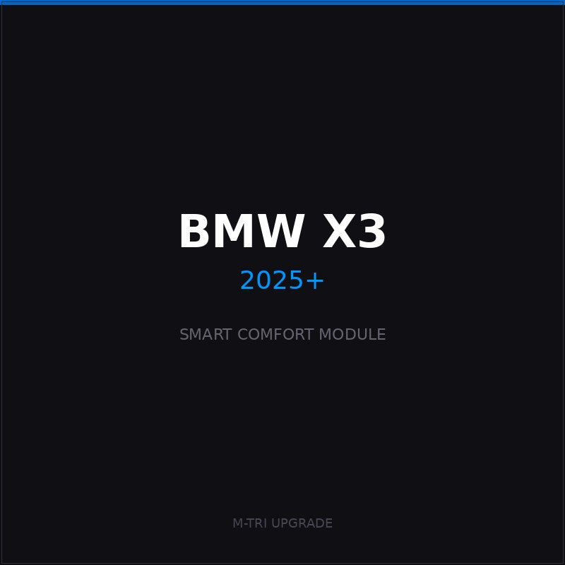 BMW Smart Comfort Module — X3 — (2025+)