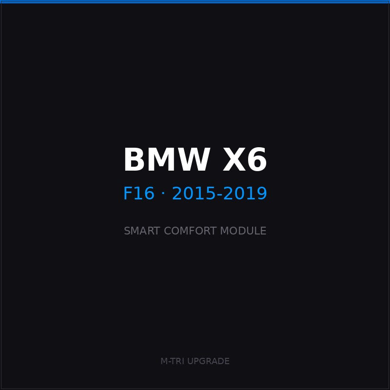 BMW Smart Comfort Module — X6 — F16 (2015-2019)