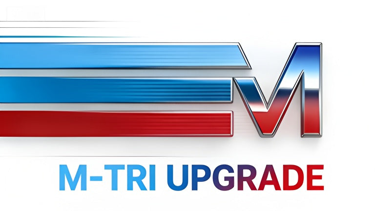 M-TRI UPGRADE