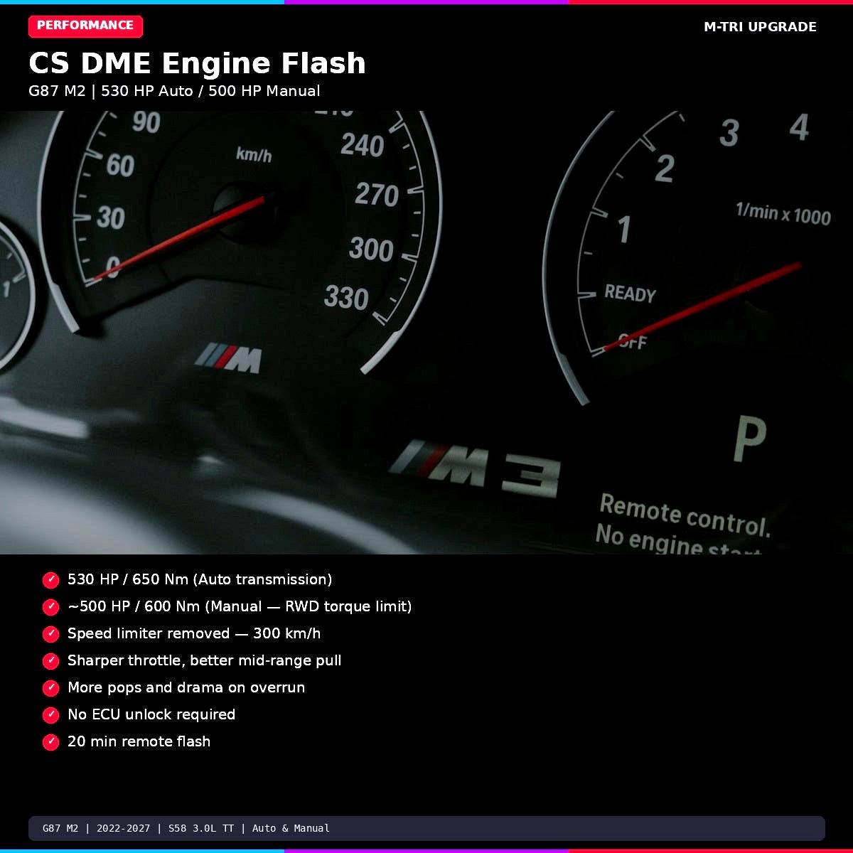 BMW CS DME Engine Flash G87 M2 (530 HP) - MTri Upgrade BMW Remote Coding Service